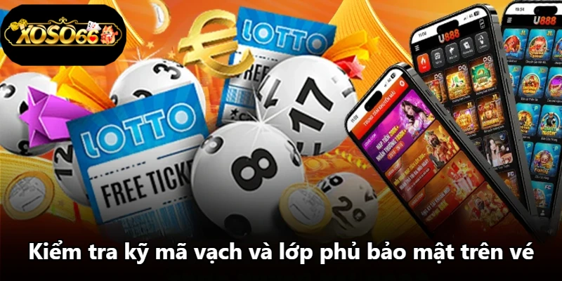 Kiểm tra kỹ mã vạch và lớp phủ bảo mật trên vé Kiểm tra kỹ mã vạch và lớp phủ bảo mật trên vé