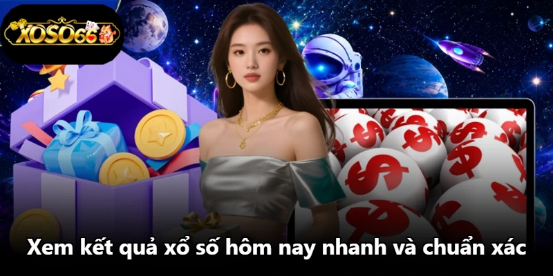 Xem kết quả xổ số hôm nay nhanh và chuẩn xác Xem kết quả xổ số hôm nay nhanh và chuẩn xác